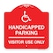 Signmission Reserved Parking Handicapped Parking Visitor Use Only with Graphic, Red & White, A-DES-RW-1818-23047 A-DES-RW-1818-23047 - alternate 1